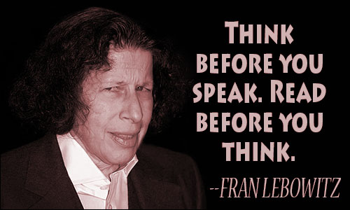 Fran Lebowitz quote