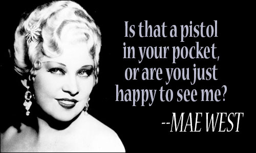 Mae West Quote